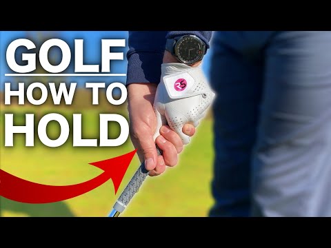 HOW TO HOLD A GOLF CLUB - Complete step by step guide