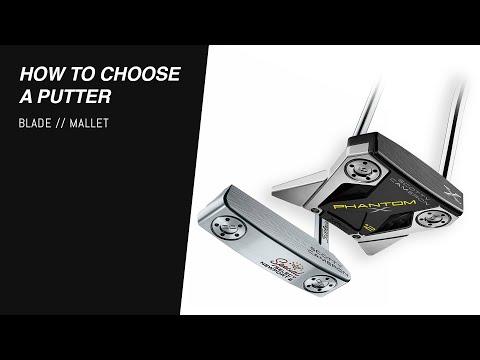 How to Choose a Putter // Blade VS Mallet // Fitting