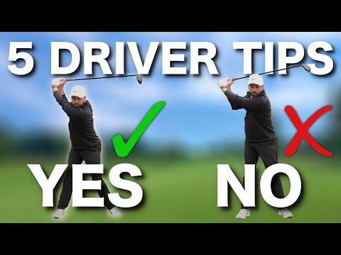 TOP 5 DRIVER GOLF TIPS - IMPORTANT DO&#039;S &amp; DON&#039;TS!