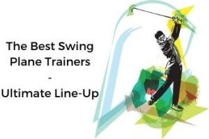 Best Golf Swing Plane Trainers - Reviewed for 2021